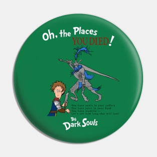 Oh, the Places YOU DIED! Pin