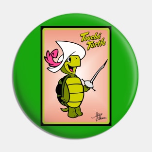 Touche Turtle Pin