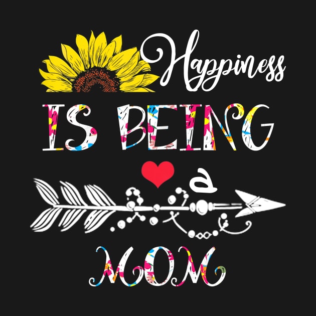 Happiness is being a mom mothers day gift by DoorTees