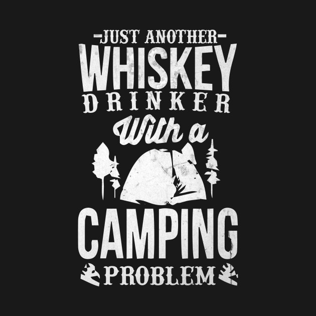 Whiskey In Camping by POD Anytime