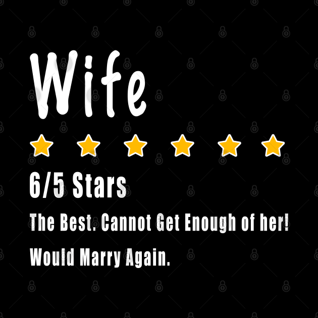 Wife Rating 6 out of 5 Stars Funny Husband Tee Couples Rate by RetroZin