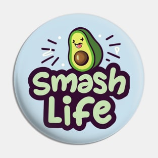 Funny Avocado, Smash Life Pin