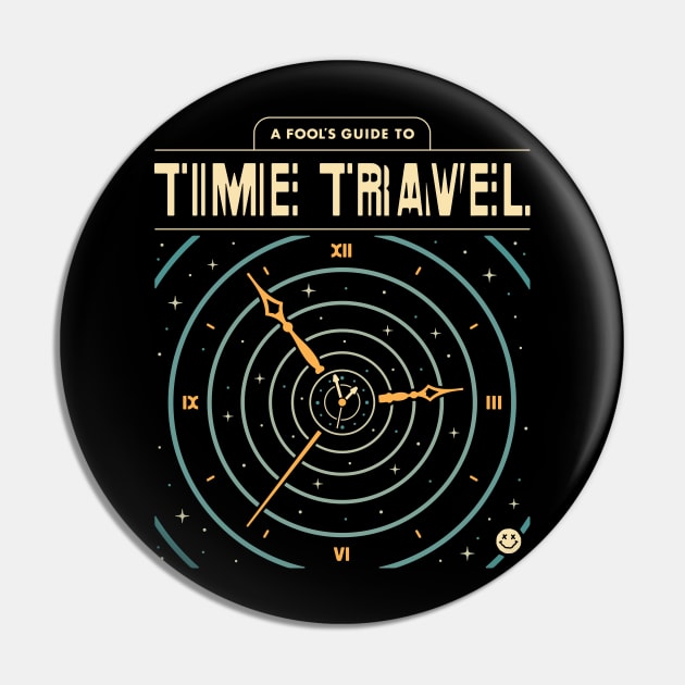 A Fool's Guide to Time Travel Pin by csweiler