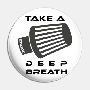 Take a deep breath (2) Pin