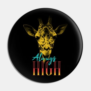 Always High - Giraffe Pin