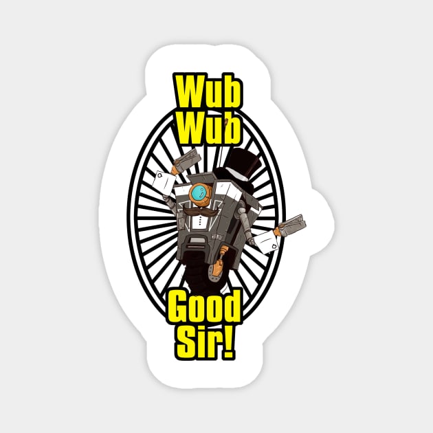 Wub Wub Good Sir! Magnet by Backflipwolf