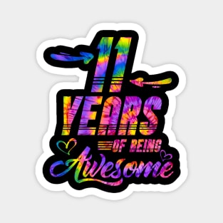 11th Birthday Gift Idea Tie Dye 11 Year Of Being Magnet