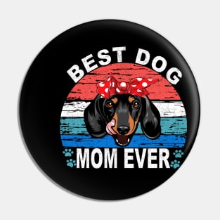 Best Dog Mom Ever - Dachshund Pin