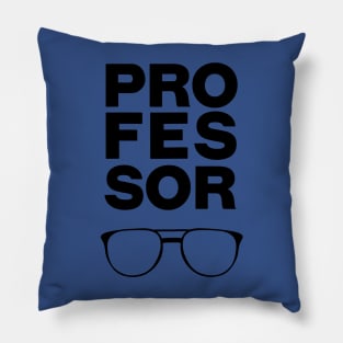 Professor Pro-fes-sor Glasses Pillow