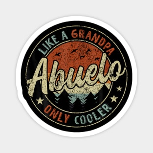 Abuelo Like A Grandpa Only Cooler Vintage Retro Fathers Day Magnet