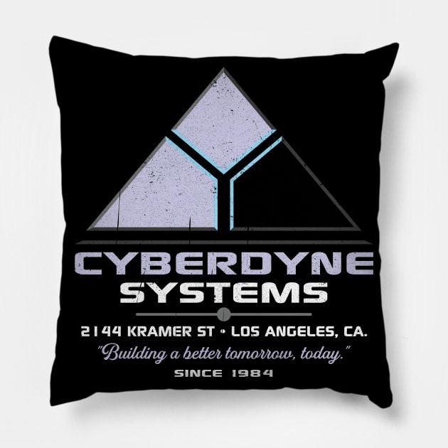 Cyberdyne Systems Building a better tomorrow today Pillow by Alema Art