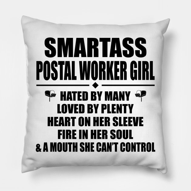 Smartass Postal Worker Girl Pillow by janayeanderson48214