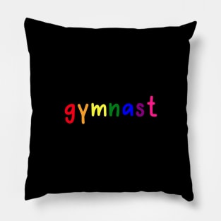 gymnast (rainbow lower case) Pillow