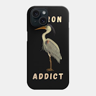 Heron Addict Funny Phone Case