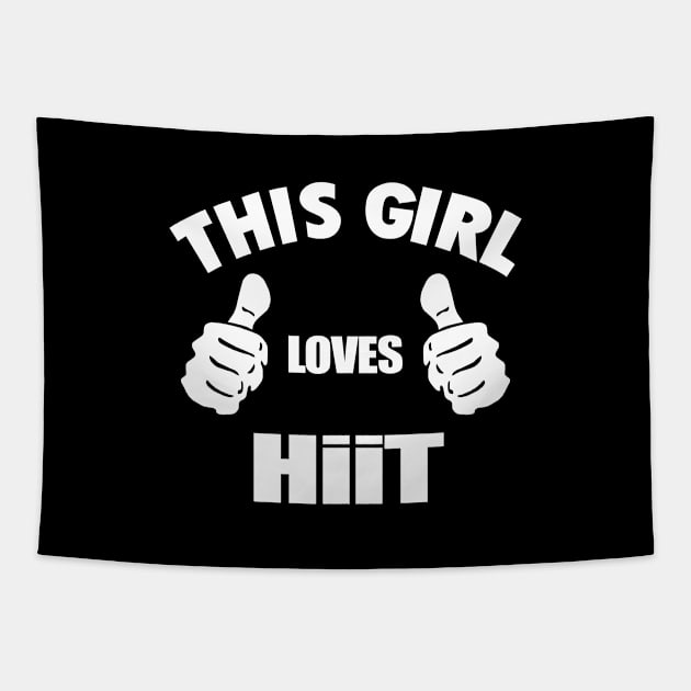 This Girl Loves Hiit Tapestry by jerranne