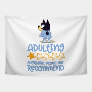 Adulting would not recommend - Limitied Edition Tapestry