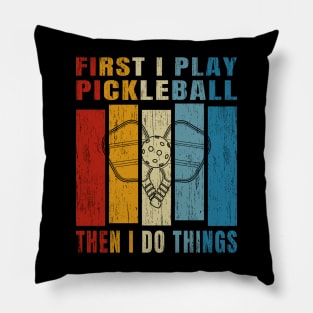 Funny Pickleball Quote For Pickleball Addict Pillow