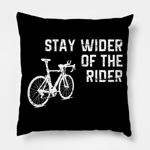 Stay Wider Of The Rider Cycling Pillow by TriHarder12