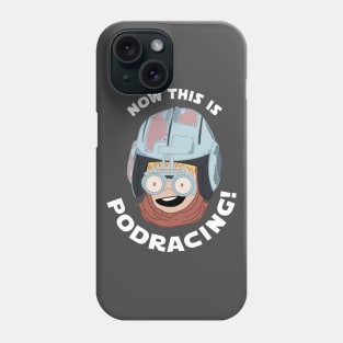 Now This is Podracing! Phone Case