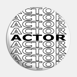 Actor Repeating Text (Black Version) Pin