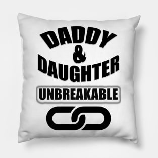 Daddy & Daughter , Unbreakable Pillow