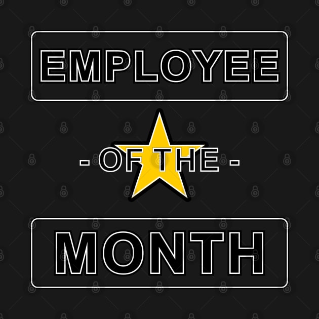 Employee of the Month by artilleryman