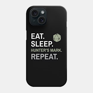 DnD Ranger Eat Sleep Hunter's Mark Repeat Phone Case