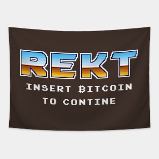 Rekt. Insert Bitcoin to continue Tapestry