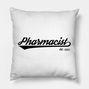 Pharmacist - Go Team Pharmacy! Pillow