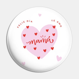 Feliz dia mamá Pin