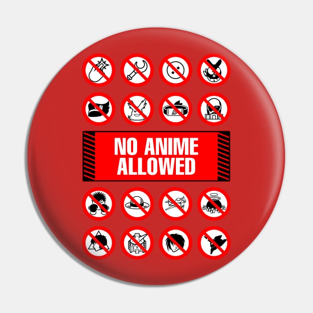 Anime Signs - Not Allowed Pin by manoystee