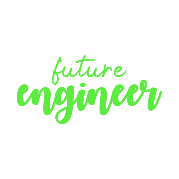 Future Engineer - Green by ally1021