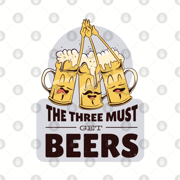 The three must-get-beers parody funny beer tee by Gigi's Shop