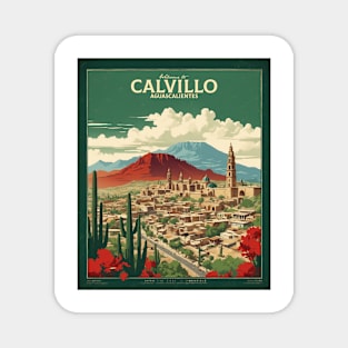 Calvillo Aguascalientes Mexico Tourism Travel Vintage Magnet