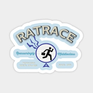 RATRACE: White collar workwear Magnet