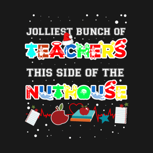 Funny Christmas Matching Teacher Jolliest Bunch of Teachers T-Shirt