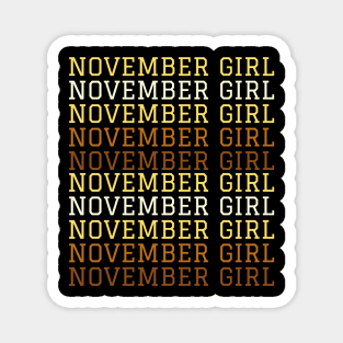 November Birthday Women November Girl Repeat Magnet