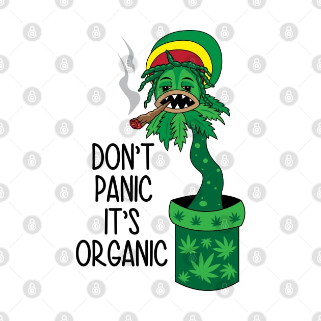 Don't Panic It's Organic by MightyShroom