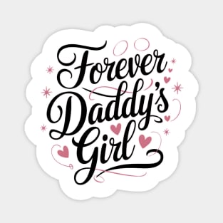 Forever Daddy’s Girl Magnet