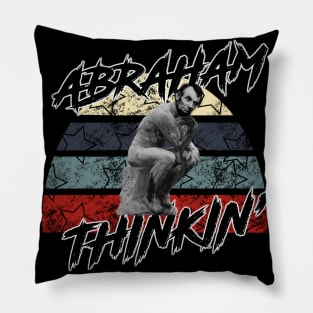 Abraham Thinkin’ - Black Pillow