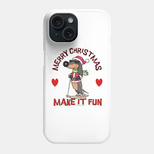 Funny Cute Make Christmas Fun Doxie Dachshund Dog Skiing Phone Case by Danny Gordon Art