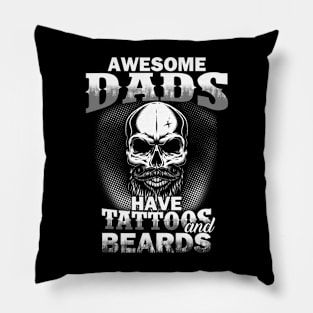 Dads Tattoos And Beards Pillow