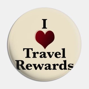 I love travel rewards a pillar of FI Pin