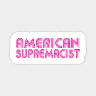 American Supremacist american map flag Magnet