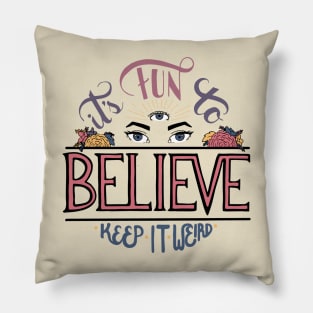 It's Fun to Believe (In Color!) Pillow