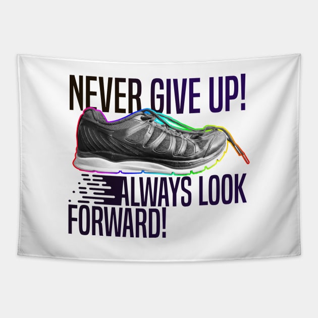 Never give up! T-shirt for Runners Tapestry by Mario_SP_Ueno