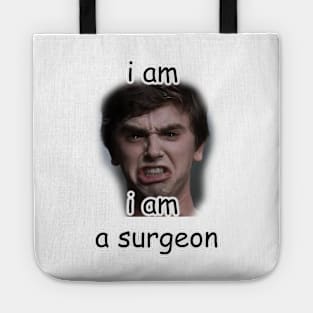 i am a surgeon Tote