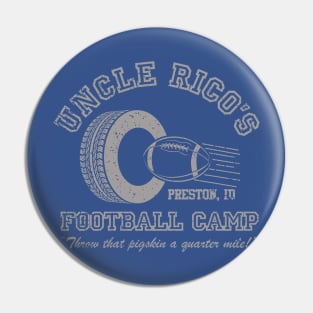 Uncle Rico's Football Camp Pin