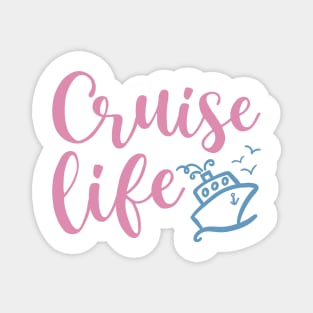 Cruise Life Family Vacation Funny Magnet