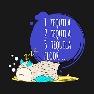 Funny Alcohol Tequila Lover Quote - Cute Drunk Owl T-Shirt